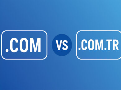 .COM mu .COM.TR mi? Alan Adlarının SEO ve Marka Değeri Açısından Karşılaştırması